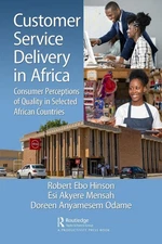 Customer Service Delivery in Africa: Consumer Perceptions of Quality in Selected