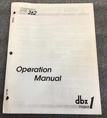 DBX Project 1 Compressor/Limiter 262 Operation Manual