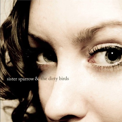 Sister Sparrow & The Dirty Birds - The Weather Below (Vinyle Usagé) main image 0
