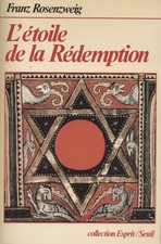 L'ètoile de la Rédemption - Franz Rosenzweig (Éditions du Seuil) [1982]