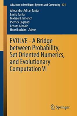 EVOLVE - A Bridge between Probability, Set Oriented Numerics