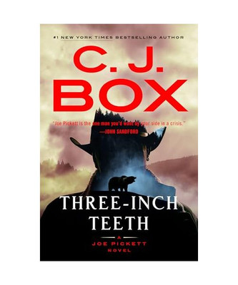 Three-Inch Teeth, C J Box