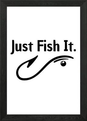 Just Fish It - Angelhaken Design gerahmtes Wandbild Poster Leinwanddruck Bild