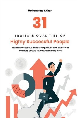 Ashok - 31 Traits  Qualities of Highly Successful People - paperback  - E555z