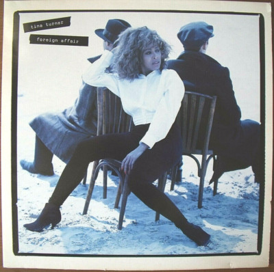 TINA TURNER - FOREIGN AFFAIR - VINYL LP 1989 CAPITOL 2103 - NEAR MINT 1st PRESS!