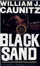 Black Sand Caunitz, William hardcover Used - Good