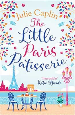 The Little Paris Patisserie: Missing ..., Caplin, Julie