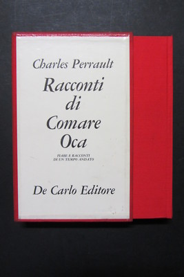 GESCHICHTEN VON COMARE OCA Märchen vergangene Zeit Moral Perrault 1972 De Carlo