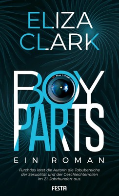 Boy Parts - Ein Roman | Eliza Clark | Deutsch | Buch | 368 S. | 2025