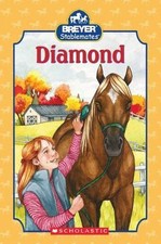 Diamond; Breyer Stablemates - hardcover, 9780545120968, Suzanne Weyn