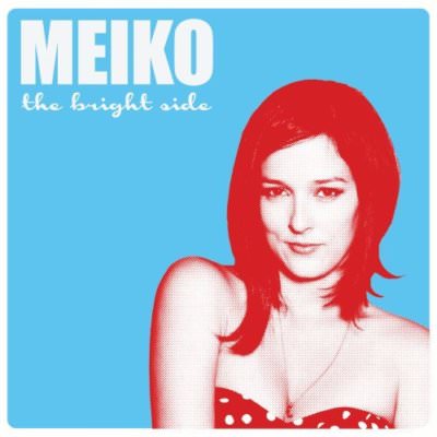 The Bright Side [Digipak] by Meiko (Singer/Songwriter) (CD, May-2012, Fantasy)