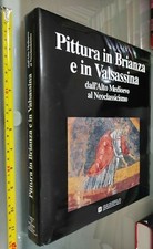 GG LIBRO:PITTURA IN BRIANZA E IN VALSASSINA DALL'ALTO MEDIOEVO AL NEOCLASSICISMO