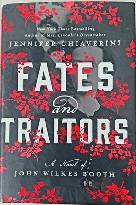 Fates And Traitors'' By Jennifer Chiaverini 2016 1st NEW