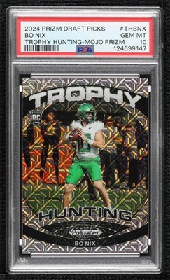 2024 Prizm Draft Picks Trophy Hunting Mojo 15/25 Bo Nix PSA 10 Rookie RC 0ma6