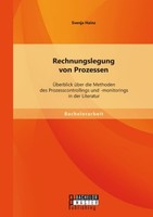 Rechnungslegung Von Prozessen: ÜBerblick üBer Die Methoden Des Prozesscontrollin