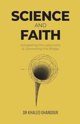 Science & Faith: Navigating the Labyrinths Buch Wings Publication International