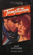Bad Attitude (Temptation),Tiffany White