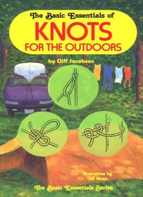 The Basic Essentials of Knots for the Outdoor, Cliff Jacobson, C