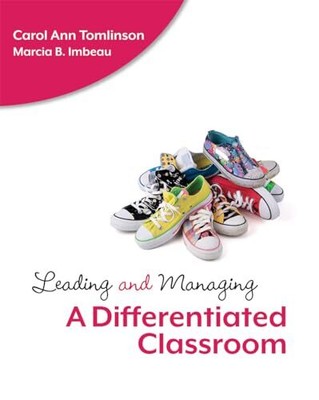 Leading and Managing a Differentiat..., Carol Ann Tomli