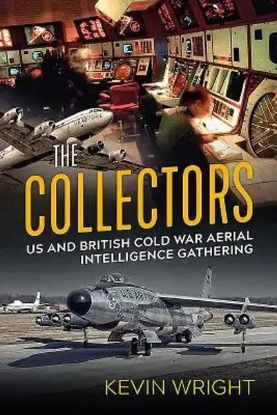Kevin Wright | The Collectors | Taschenbuch | Englisch (2019) | Helion & Company-image