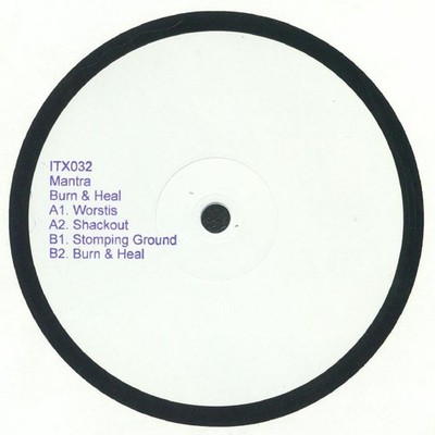 MANTRA - Burn & Heal - Vinyl (hand-stamped 180 gram vinyl 12'')