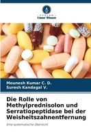 Die Rolle Von Methylprednisolon Und Serratiopeptidase Bei Der...