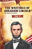 The Writings of Abraham Lincoln | Abraham Lincoln | Taschenbuch | Englisch