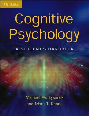 Cognitive Psychology: A Student's Handbook by Keane, Mark T. 1841693596