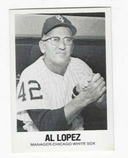 1977 TCMA MANAGER AL; LOPEZ #32 CHICAGO WHITE SOX