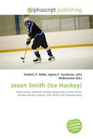 Frederic P. Miller (U. A.) | Jason Smith (Ice Hockey) | Taschenbuch | Englisch