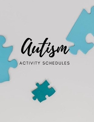 Autism Activity Schedules: autism learning materials for middle school: Using Ev