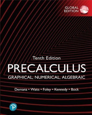 Precalculus: Graphical, Numerical, Algebraic, Global Edition | Demana (u. a.)