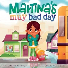 Martinas Muy Bad Day Bilingual - GOOD