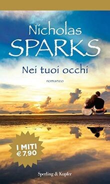 Nei tuoi occhi von Sparks, Nicholas | Buch | Zustand sehr gut