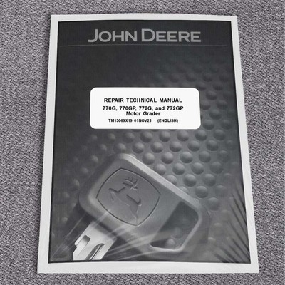 John Deere 770G 770GP 772G 772GP Motor Grader Service Repair Manual - TM13069X19