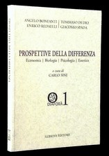 PROSPETTIVE DELLA DIFFERENZA. Economia, Biologia, Psicologia, Estetica