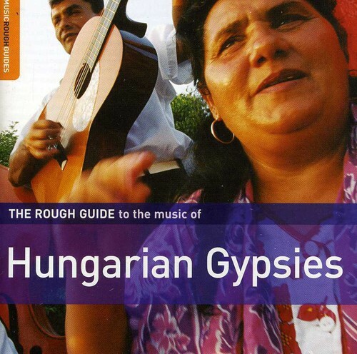 The Music of Hungarian Gypsies (Rough Guides) (CD, Audio, 2008)