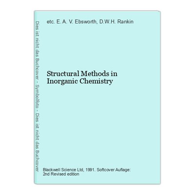 Structural Methods in Inorganic Chemistry Ebsworth, E. A. V., etc. and D.W.H. Ra