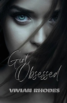 Vivian Rhodes | Girl Obsessed | Taschenbuch | Englisch (2022) | Black Opal Books