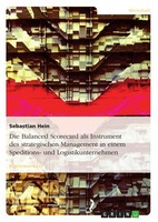 Die Balanced Scorecard Als Instrument Des Strategischen Management In Einem Sped