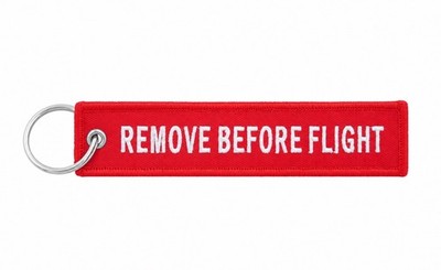REMOVE BEFORE FLIGHT Schlüsselanhänger - rot - gestickt -