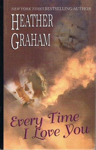 Every Time I Love You by Graham, Heather, Acceptable Book