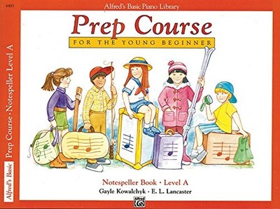 ALFRED'S BASIC PIANO PREP COURSE: NOTESPELLER BOOK, LEVEL By Gayle Kowalchyk