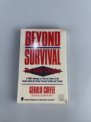 Beyond Survival The Next Chapter A POW's Message by Gerald Coffee Audio Cassette