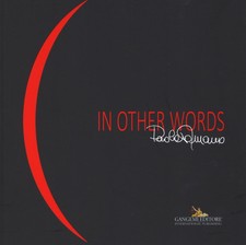 Paola Romano. In Other Words - [Gangemi Editore]