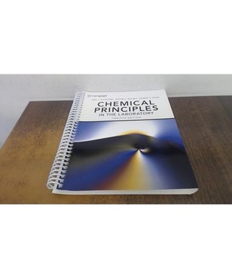 Chemical Principles in the Laboratory, Emil J. Slowinski, Wayne C. Wolsey, Rober