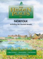 The Hidden Places of Norfolk: Including the Norfolk Broads (Hidd