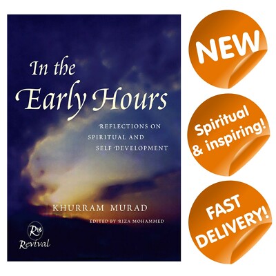 In the Early Hours by Khurram Murad - Islamic Spirituality Book