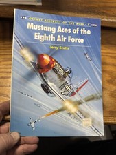 Osprey Aircraft of the Aces #1 Mustang Aces of the Eighth Air Force  read list