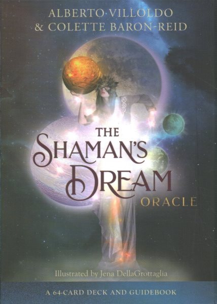 Shaman's Dream Oracle : A 64-card Deck and Guid, Cards by Villoldo, Alberto; ...